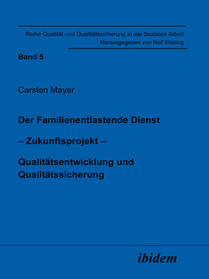 cover image of Der Familienentlastende Dienst. Zukunftsprojekt